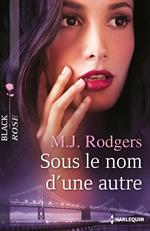 Sous le nom d'une autre
