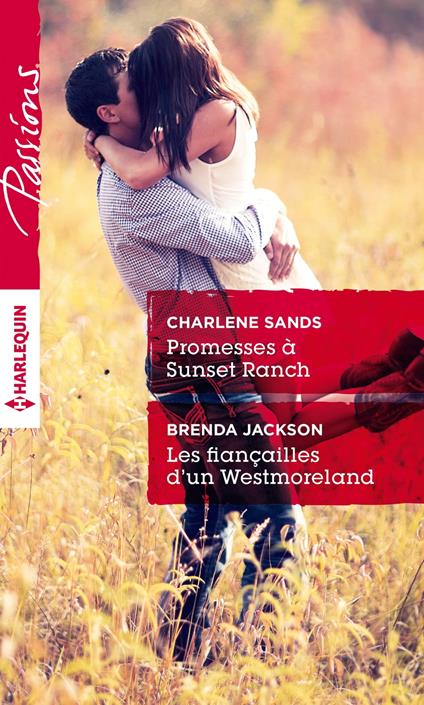 Promesses à Sunset Ranch - Les fiançailles d'un Westmoreland