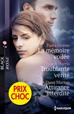 La mémoire voilée - Troublante vérité - Attirance interdite
