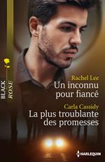 Un inconnu pour fiancé - La plus troublante des promesses