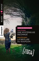 Une mystérieuse inconnue - La brûlure du soupçon