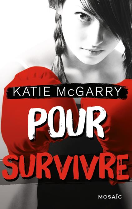 Pour survivre - Katie McGarry - ebook