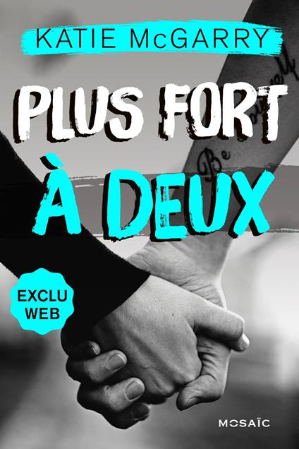 Plus forts à deux - Katie McGarry - ebook