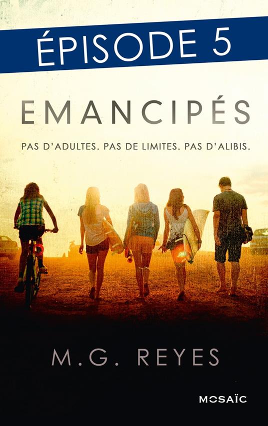 Emancipés - Episode 5 - Reyes M. G. - ebook