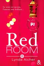 Red Room 6 : Tu chercheras ton plaisir