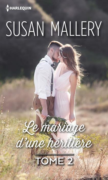 Le mariage d'une héritière