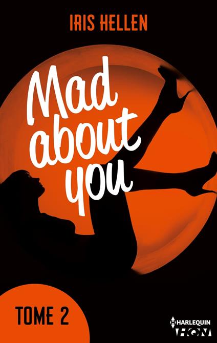 Mad About You - tome 2