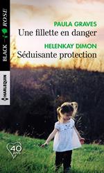 Une fillette en danger - Séduisante protection