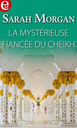 La mystérieuse fiancée du Cheikh