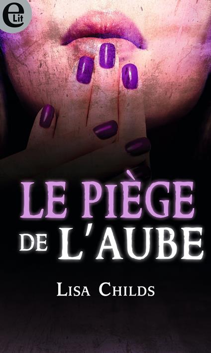 Le piège de l'aube