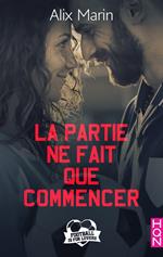 La partie ne fait que commencer