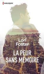 La peur sans mémoire