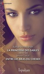 La princesse des sables - Entre les bras du cheikh