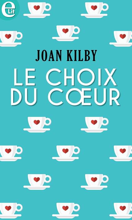 Le choix du coeur