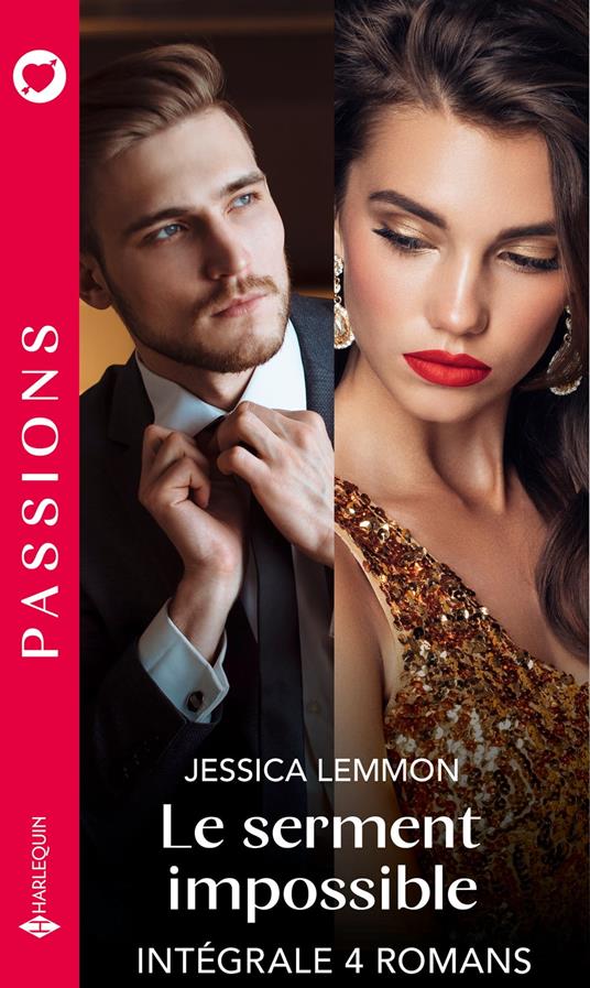 Le serment impossible - Intégrale 4 romans