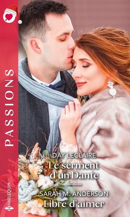 Le serment d'un Dante - Libre d'aimer