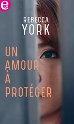 Un amour à protéger