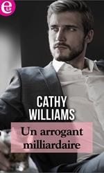 Un arrogant milliardaire