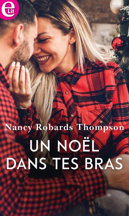Un Noël dans tes bras