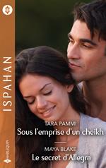 Sous l'emprise d'un cheikh - Le secret d'Allegra