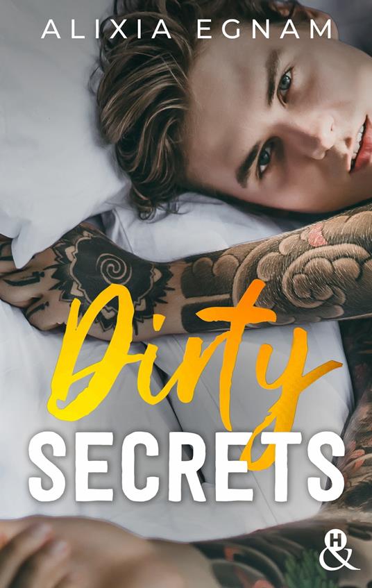 Dirty Secrets - Alixia Egnam - ebook