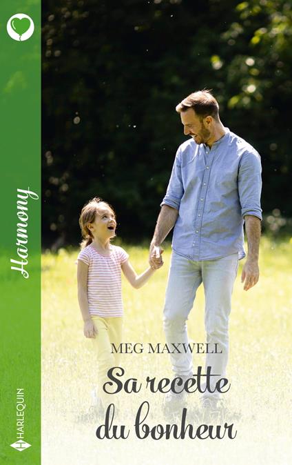 Sa recette du bonheur