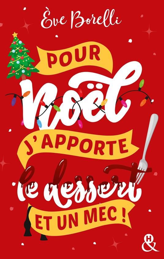 Pour Noël, j'apporte le dessert (et un mec !)
