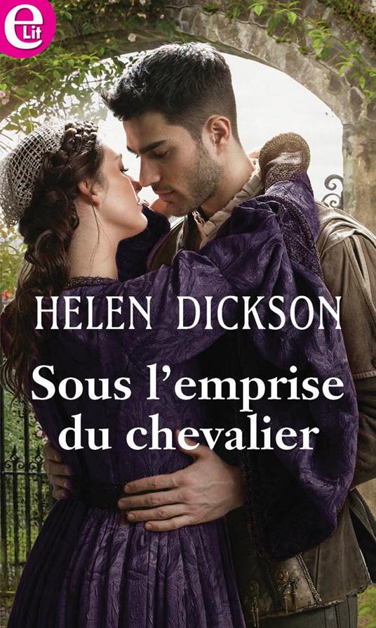 Sous l'emprise d'un chevalier