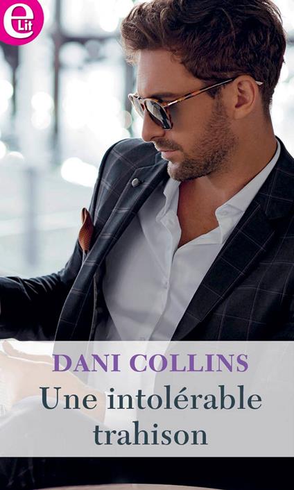 Une intolérable trahison