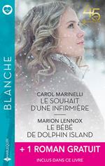 Le souhait d'une infirmière - Le bébé de Dolphin Island + 1 roman gratuit