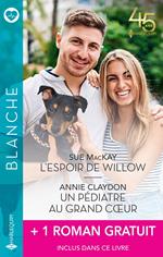 L'espoir de Willow - Un pédiatre au grand coeur + 1 roman gratuit