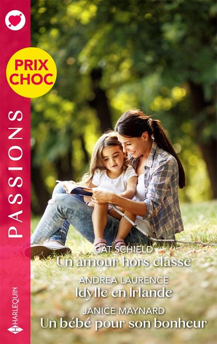Un amour hors classe - Idylle en Irlande - Un bébé pour son bonheur