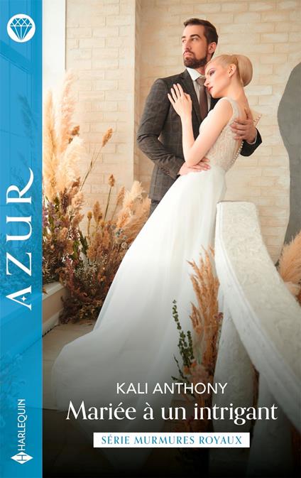 Mariée à un intrigant