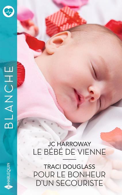Le bébé de Vienne - Pour le bonheur d'un secouriste