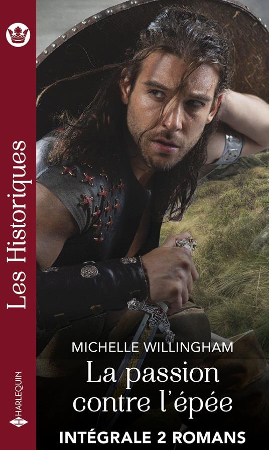 La passion contre l'épée - Intégrale 2 romans