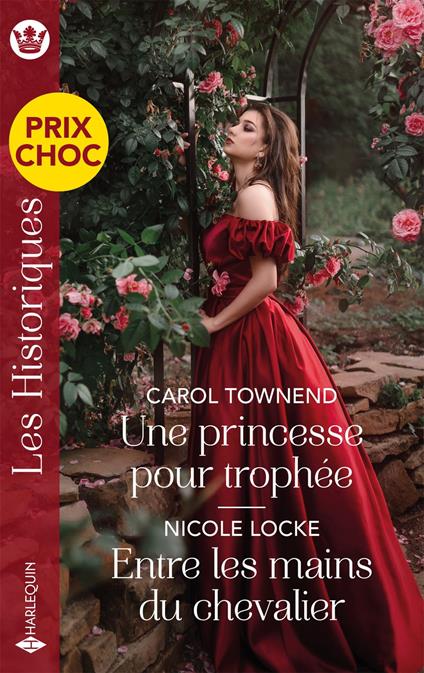 Une princesse pour trophée - Entre les mains du chevalier