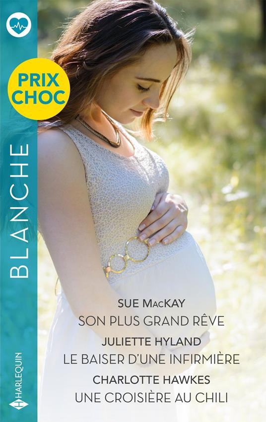 Son plus grand rêve - Le baiser d'une infirmière - Une croisière au Chili