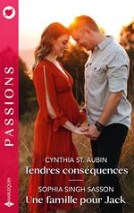 Tendres conséquences - Une famille pour Jack