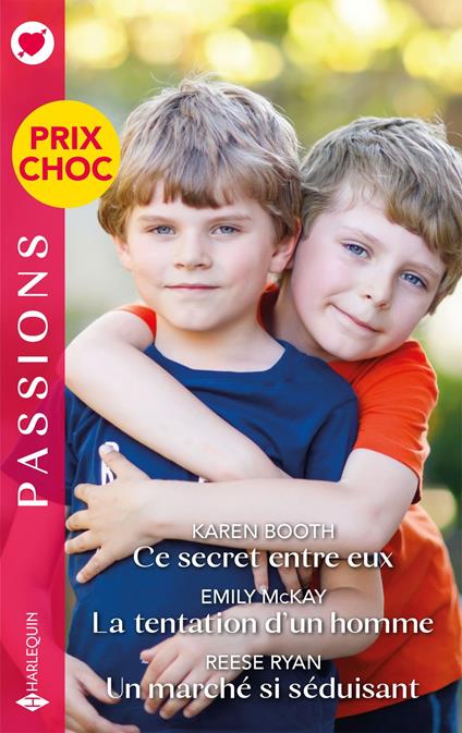 Ce secret entre eux - La tentation d'un homme - Un marché si séduisant
