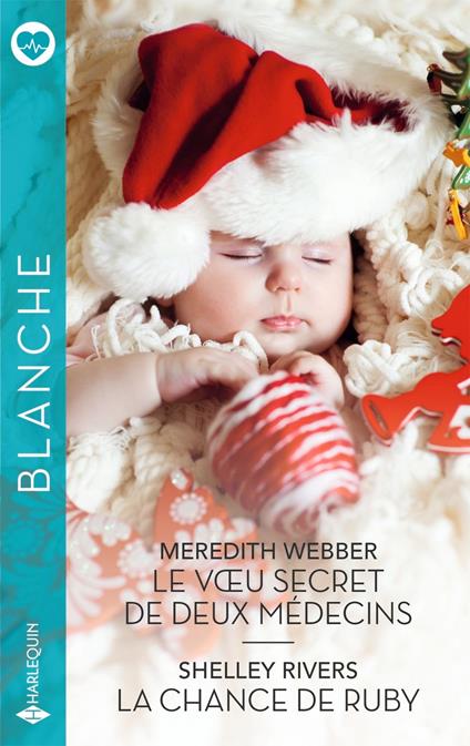 Le voeu secret de deux médecins - La chance de Ruby