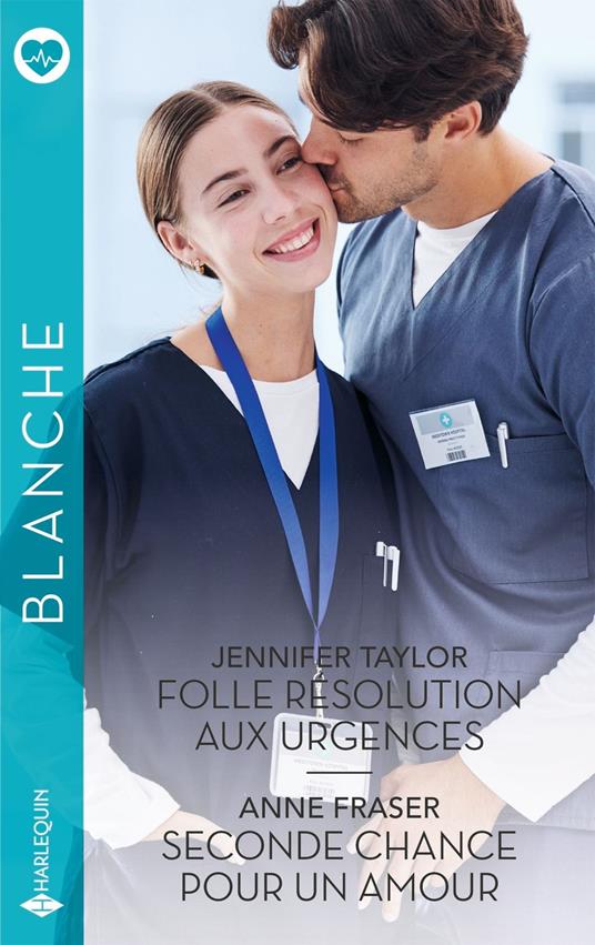 Folle résolution aux urgences - Seconde chance pour un amour