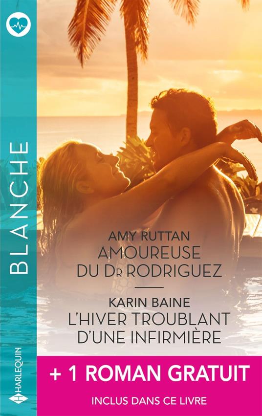 Amoureuse du Dr Rodriguez - L'hiver troublant d'une infirmière + 1 titre gratuit