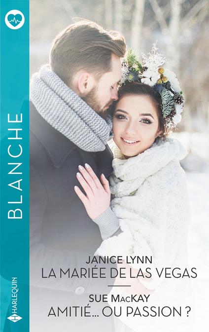 La mariée de Las Vegas - Amitié... ou passion ?