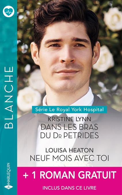 Dans les bras du Dr Petrides - Neuf mois avec toi + 1 roman gratuit