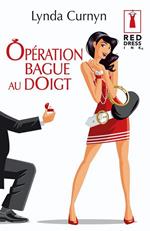 Opération bague au doigt