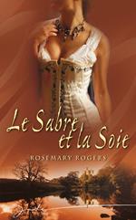 Le sabre et la soie
