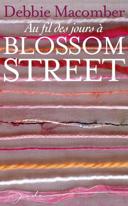 Au fil des jours à Blossom Street