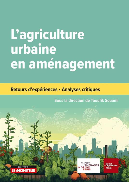 L'agriculture urbaine dans les projets d'aménagement