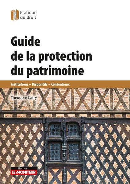 Guide de la protection du patrimoine