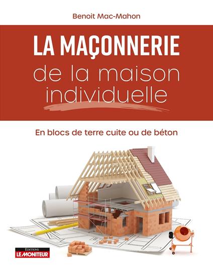 Maçonnerie de la maison individuelle